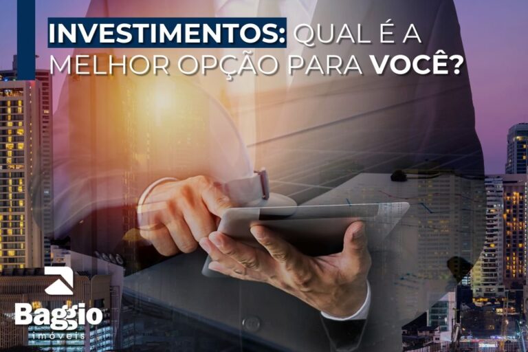 Investir em imóveis e investimentos bancários: qual é a melhor opção para você?