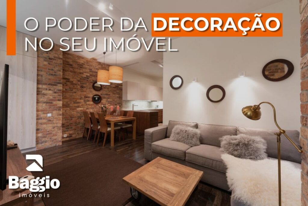 O poder da decoração no seu imóvel